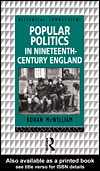 Popular Politics in Nineteenth Century England